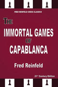 The Immortal Games of Capablanca - Paperback