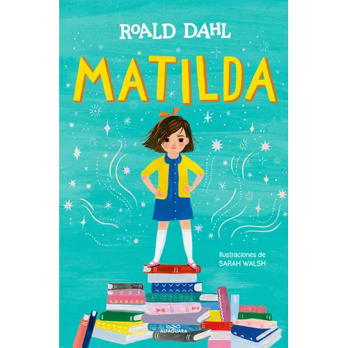 Matilda (Edición Ilustrada) / Matilda (Illustrated Edition) - Paperback