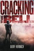 Cracking the Bell - Hardcover
