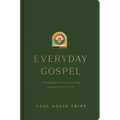 Everyday Gospel: A Daily Devotional Connecting Scripture to All of Life - Hardcover