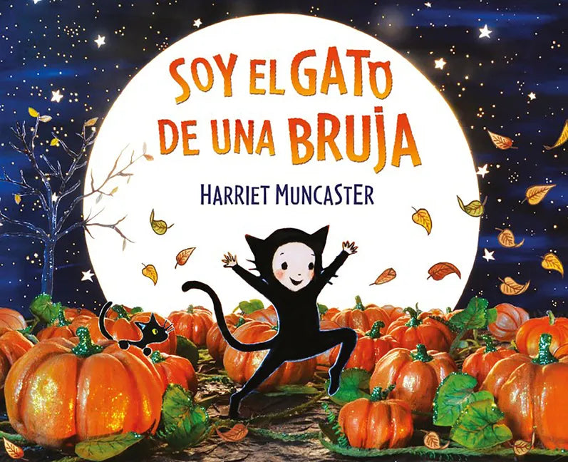 Soy El Gato de Una Bruja / I Am a Witch's Cat - Hardcover