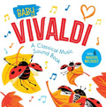 Baby Vivaldi: A Classical Music Sound Book (with 6 Magical Melodies) - Board Book