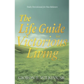 The Life Guide for Victorious Living: Daily Devotional for New Believers - Paperback