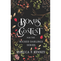 Wicked Darlings Bonus Content: Bonus Chapters from the Series - Paperback