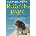 Ruskin Park: Sylvia, Me and the BBC - Hardcover