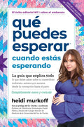 Qué Puedes Esperar Cuando Estás Esperando: 5th Edition - Paperback