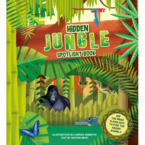 Hidden Jungle: Spotlight Book - Hardcover