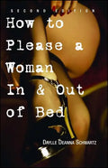 How to Please a Woman in & Out of Bed - Paperback