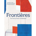 Fronti鑽es: The Food of France's Borderlands - Hardcover