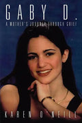 Gaby D.: A Mother's Journey through Grief - Paperback