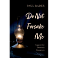 Do Not Forsake Me - Paperback