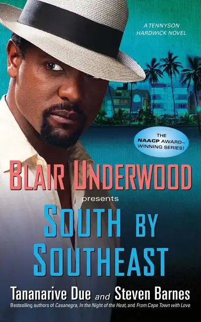 South by Southeast: A Tennyson Hardwick Novel - Paperback