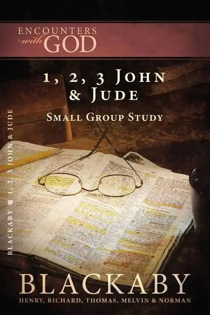 1, 2, 3 John and Jude: A Blackaby Bible Study Series - Paperback