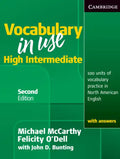 Vocabulary in Use, High Intermediate: 100 Units of Vocabulary Practice in North American English with Answers - Paperback