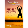 Hojea El Libro Imprimir Caldo de Pollo Para El Alma:: Piensa Positivo (Segunda Edici) - Paperback