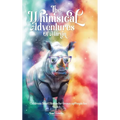 The Whimsical Adventures of Marvin - Hardcover