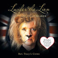Lucifer the Lion: The Lightbearer - Paperback