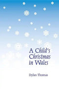 A Child's Christmas in Wales - Paperback
