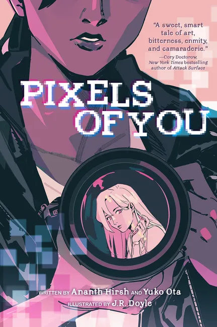 Pixels of You: A Graphic Novel - Paperback