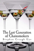 The Last Generation of Chainsmokers - Paperback