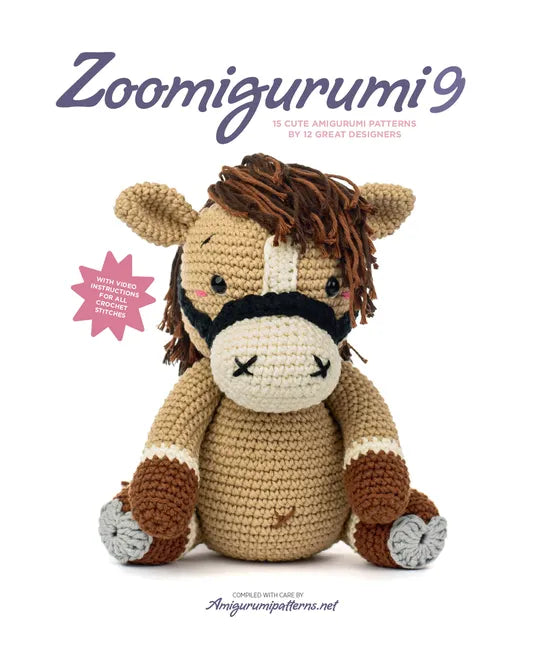 Zoomigurumi 9: 15 Cute Amigurumi Patterns by 12 Great Designers - Paperback