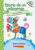 Diario de Un Unicornio #3: Iris El Valiente (Bo the Brave) - Paperback