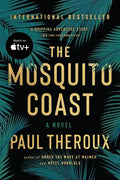 The Mosquito Coast - Paperback