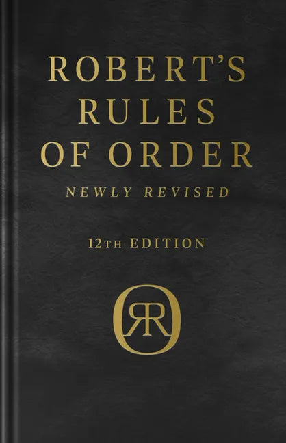 Robert's Rules of Order Newly Revised, Deluxe 12th Edition - Hardcover