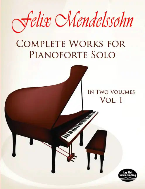 Complete Works for Pianoforte Solo, Vol. I: Volume 1 - Paperback