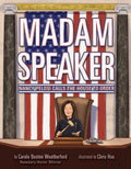Madam Speaker: Nancy Pelosi Calls the House to Order - Hardcover