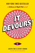 It Devours!: A Welcome to Night Vale Novel - Paperback