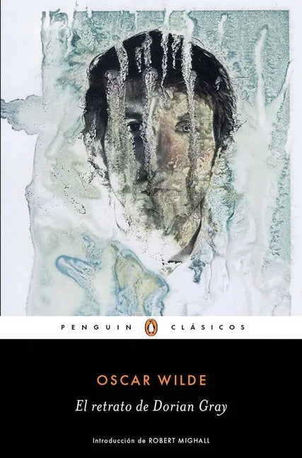 El Retrato de Dorian Gray / The Picture of Dorian Grey - Paperback
