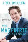 Eres Más Fuerte de Lo Que Piensas: Libera El Poder Que Te Lleva Más Allá de Lo Que Te Limita - Paperback