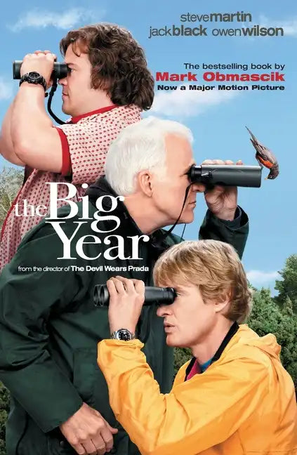 The Big Year: A Tale of Man, Nature, and Fowl Obsession - Paperback