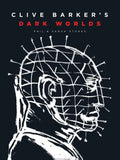 Clive Barker's Dark Worlds: The Art and History of Clive Barker - Hardcover