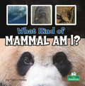 What Kind of Mammal Am I? - Paperback