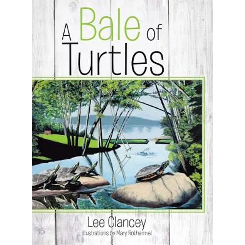 A Bale of Turtles - Hardcover