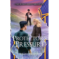 The Protector's Pressure - Paperback