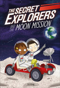 The Secret Explorers and the Moon Mission - Hardcover