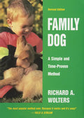 Family Dog: A Simple and Time-Proven Method, Revised Edition - Hardcover