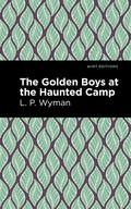 The Golden Boys at the Haunted Camp - Paperback