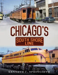Chicago's South Shore Line - Paperback