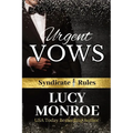Urgent Vows: Syndicate Rules - Paperback