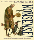 Nonsense!: The Curious Story of Edward Gorey - Hardcover