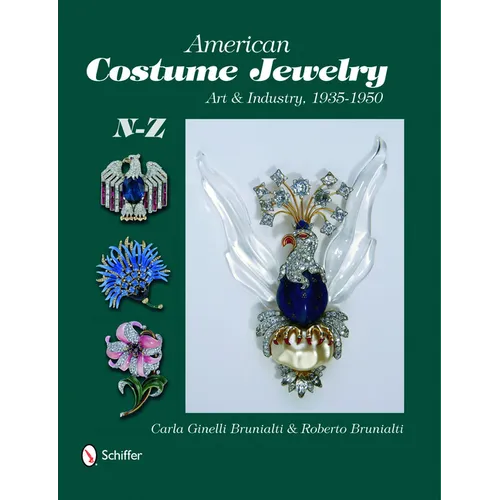 American Costume Jewelry: Art & Industry, 1935-1950, N-Z - Hardcover