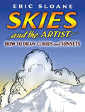 Skies and the Artist: How to Draw Clouds and Sunsets - Paperback