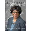 Shattered but Not Broken - Paperback