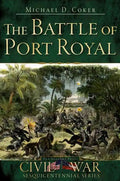 The Battle of Port Royal - Paperback