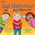 Gas Happens! What to Do When It Happens to You: Volume 3 - Paperback