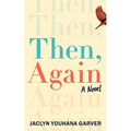 Then, Again - Paperback